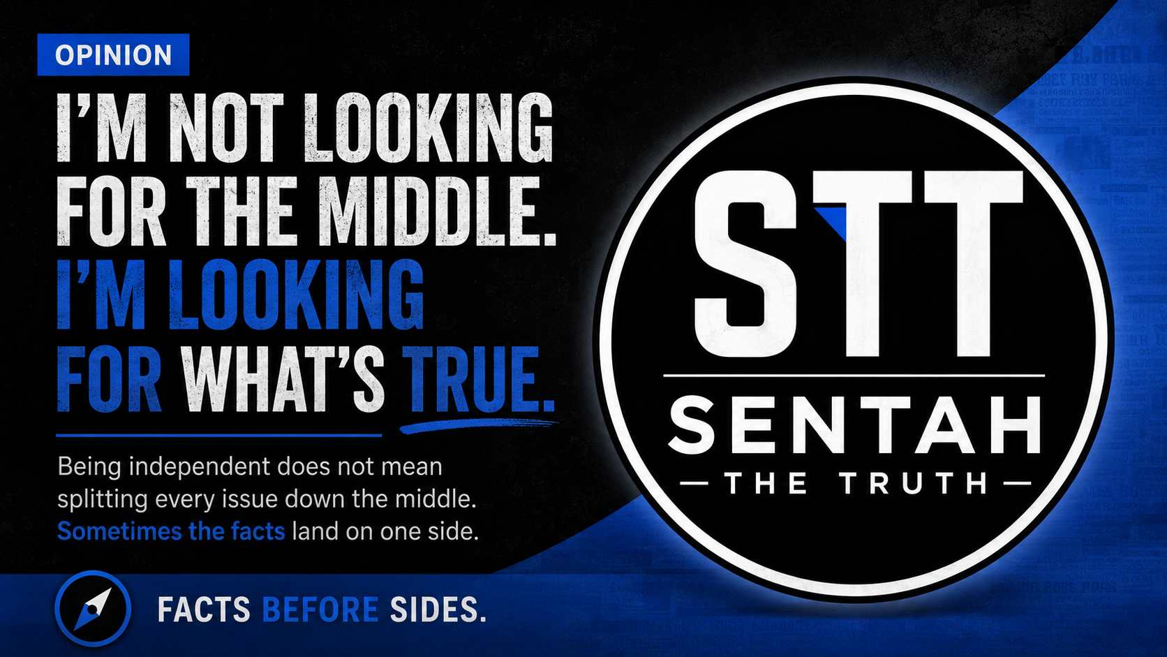 I’m Not Looking for the Middle. I’m Looking for What’s True.